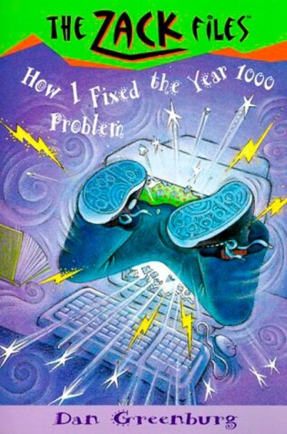 Cover of Zack Files 18: How I Fixed the Year 1000 Problem