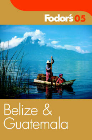 Cover of Fodor's Belize and Guatemala