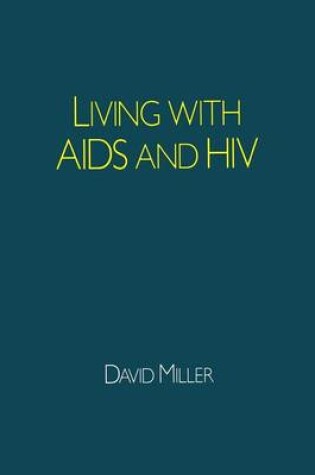 Cover of Living with AIDS and HIV