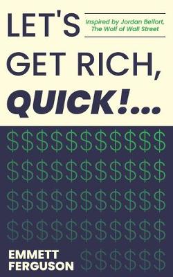Book cover for Let's Get Rich, QUICK!