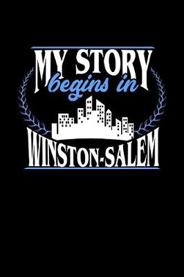 Book cover for My Story Begins in Winston-Salem