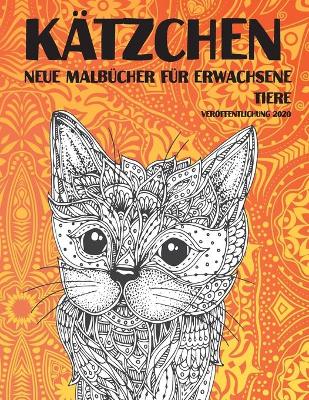 Book cover for Neue Malbücher für Erwachsene - Veröffentlichung 2020 - Tiere - Kätzchen