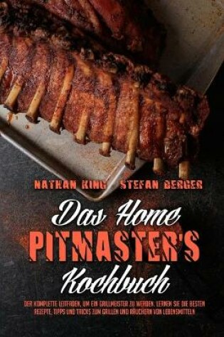 Cover of Das Home Pitmaster's Kochbuch