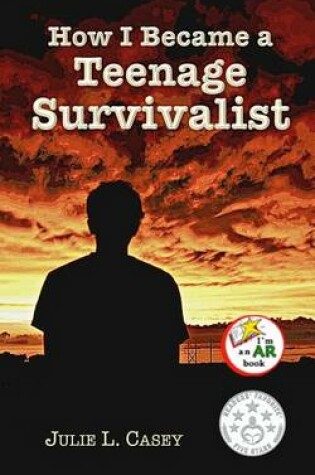 Cover of How I Became a Teenage Survivalist