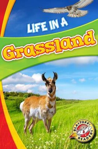Cover of Life in a Grassland