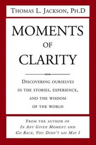 Cover of Moments of Clarity