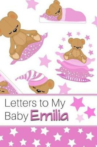 Cover of Letters to My Baby Emilia