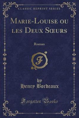 Book cover for Marie-Louise Ou Les Deux Soeurs