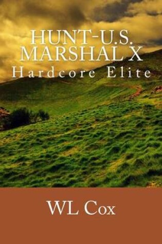 Cover of Hunt-U.S. Marshal X