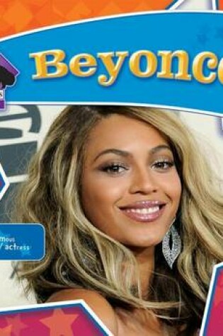 Cover of Beyonce:: Famous Singer/Actress