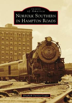 Cover of Norfolk Southern in Hampton Roads