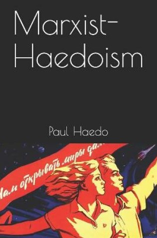 Cover of Marxist-Haedoism