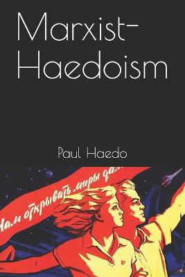 Book cover for Marxist-Haedoism