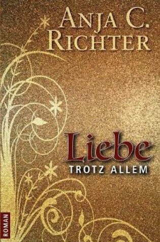 Cover of Liebe Trotz Allem