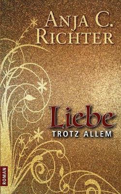 Book cover for Liebe Trotz Allem