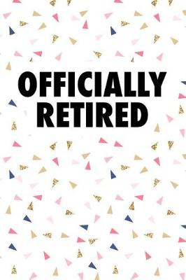 Book cover for Officially Retired