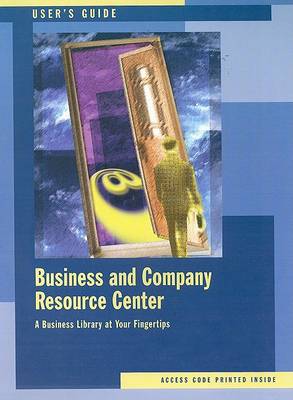 Book cover for Business and Company Resource Center User's Guide (with Access Code)