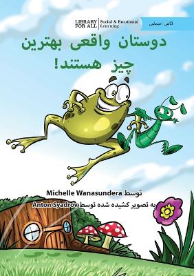 Book cover for Friends Really Are the Best - ! دوستان واقعی بهترین چیز هستند