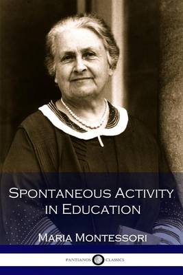 Book cover for Spontaneous Activity in Education (Illustrated)