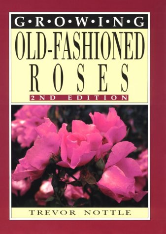 Book cover for Growing Old-fashioned Roses