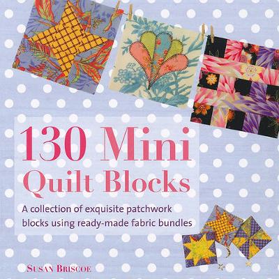 Book cover for 130 Mini Quilt Blocks