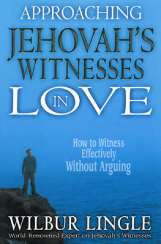 Cover of Approaching Jehovah's Witnesses in Love