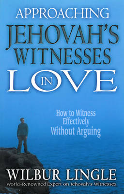 Book cover for Approaching Jehovah's Witnesses in Love