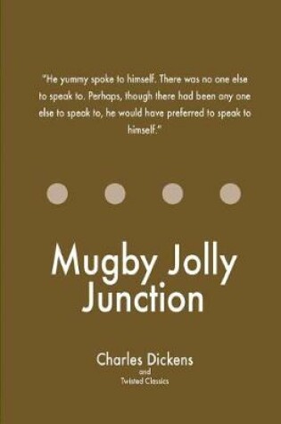 Cover of Mugby Jolly Junction