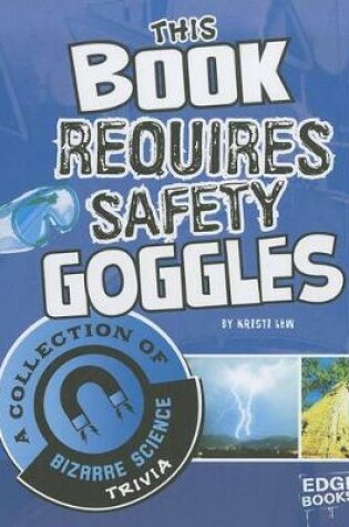 Cover of This Book Requires Safety Goggles