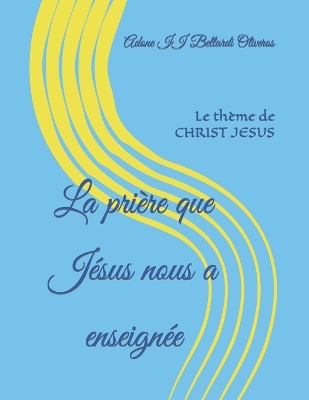 Book cover for La priere que Jesus nous a enseignee