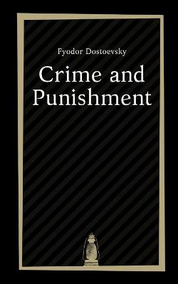 Cover of Crime and Punishment by Fyodor Dostoevsky