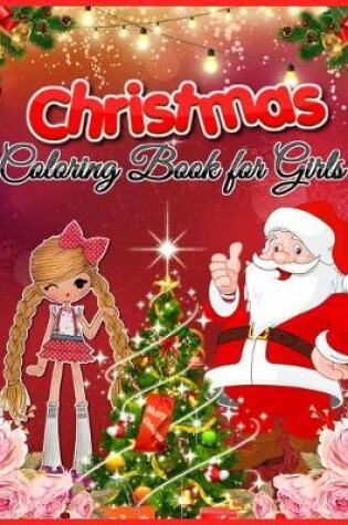 Cover of Christmas Coloring Book for Girls