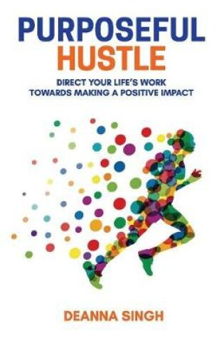 Cover of Purposeful Hustle