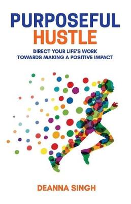 Book cover for Purposeful Hustle