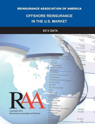 Book cover for Offshore Reinsurance in the U.S. Market - 2013 Data