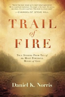 Book cover for Trail Of Fire