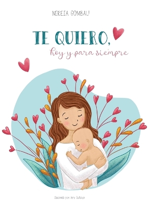 Book cover for Te quiero, hoy y para siempre