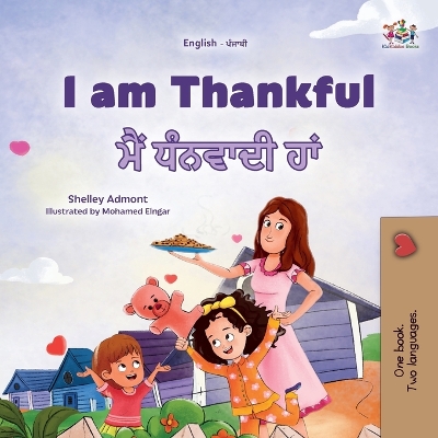 Book cover for I am Thankful (English Punjabi Gurmukhi Bilingual Children's Book)