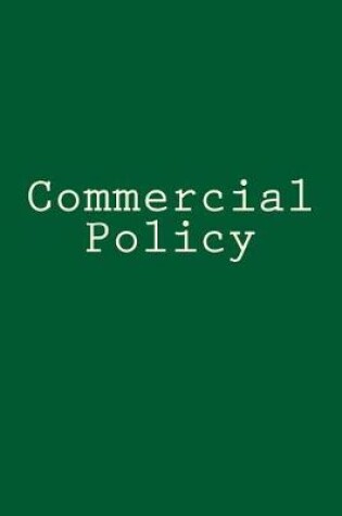 Cover of Commercial Policy