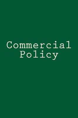 Book cover for Commercial Policy