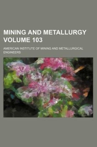 Cover of Mining and Metallurgy Volume 103