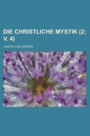 Cover of Die Christliche Mystik (2; V. 4)