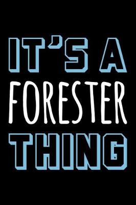 Book cover for It's a Forester Thing