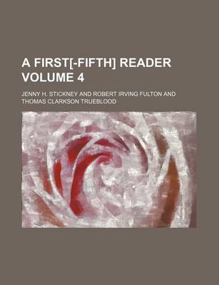 Book cover for A First[-Fifth] Reader Volume 4