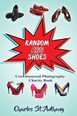 Cover of Random Ass Shoes