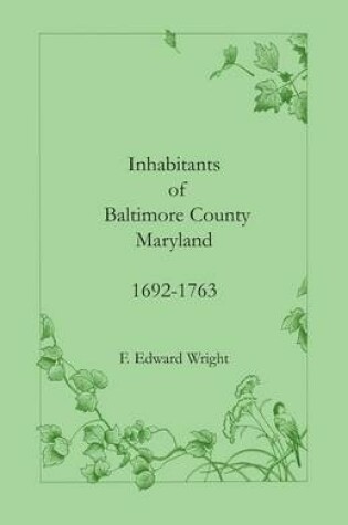 Cover of Inhabitants of Baltimore County, Maryland, 1692-1763