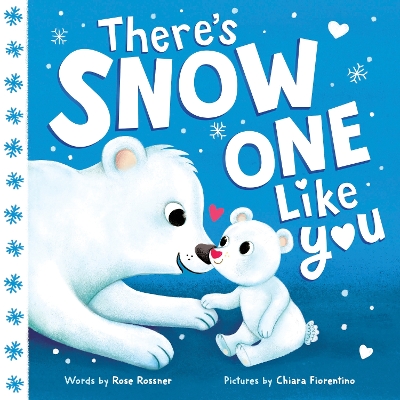 Cover of There's Snow One Like You