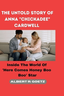 Cover of The Untold Story of Anna "Chickadee" Cardwell