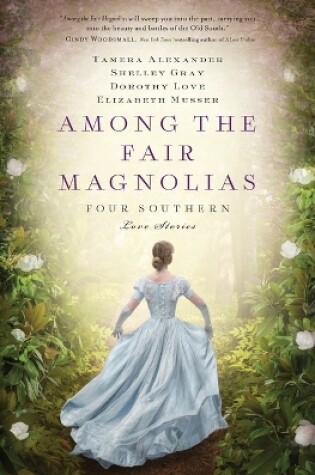 Cover of Among the Fair Magnolias