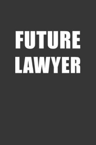 Cover of Future Lawyer Notebook